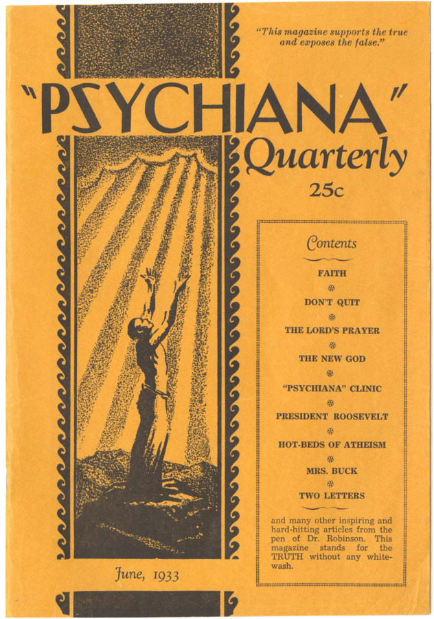 Issue begins with advertisements for Psychiana with phrase 'PSYCHIANA BROTHERHOOD' and includes articles criticizing churches and faith, discussing the literal translation of The Lord's Prayer, the opening of a medical clinic called the 'Psychiana' clinic, and about World War and President Roosevelt. Issue contains poems and letters from students.