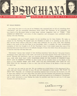 Letter written to potential students as recommended by a current student. Letter boasts Psychiana's coverage in major national magazines and discusses a central tenet of the Psychiana doctrine: God does not live in some far away place in the sky but right here on Earth and anyone can live alongside God.