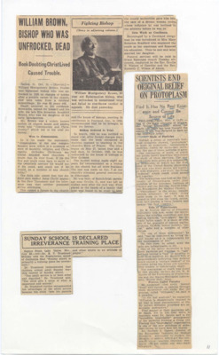 Clippings of several articles, one of which reports the death of a bishop defrocked due his writings on the relationship between Communism and Christianity; another reports the discovery that protoplasm, believed by many to be a source of life, is made of baser particles; another claims that adult church services are the only 'sober dignified services left.'