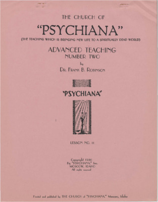Psychiana (The Teaching Which is Bringing New Life to a Spiritually Dead World) - Advanced Teaching Course Number Two - Lesson No. 11