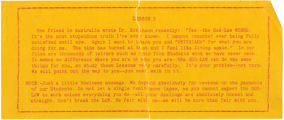 Note includes two paragraphs. The first includes a testimonial from a student in Australia and a claim that Psychiana receives thousands of letters. The second is an assertion that Psychiana depends on the revenue from students and a warning not to let remittances lapse as this 'breaks' the God-Law. Note was torn in half at some point.