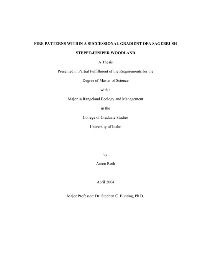 Thesis by Aaron Roth concerning Plant Communities, Fire, Ecology and other subjects