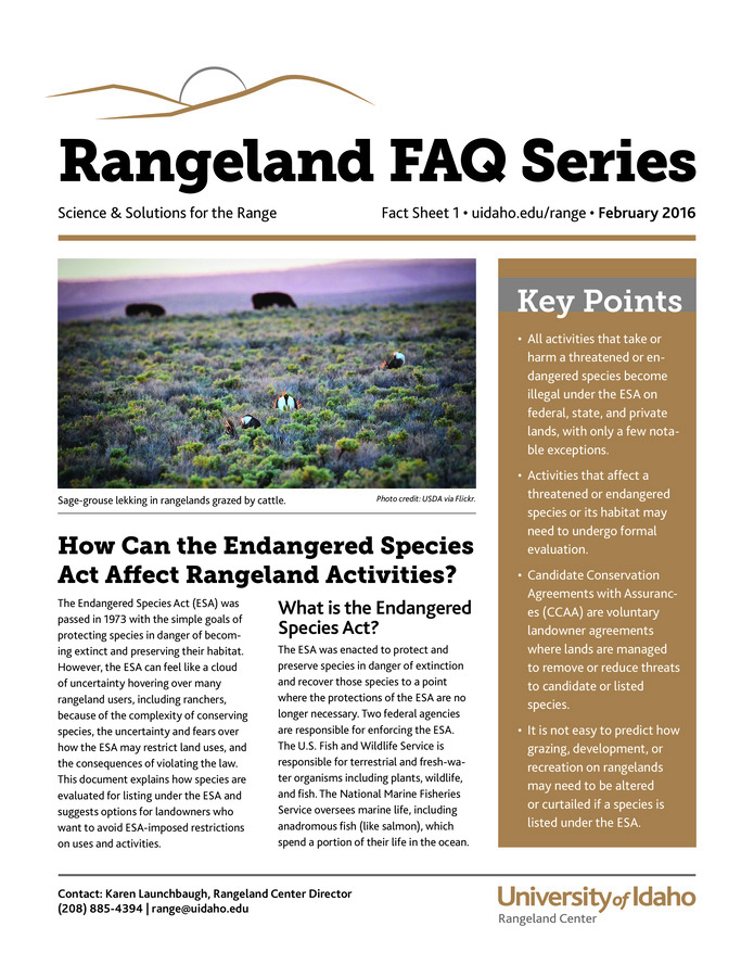 A factsheet-style overview of the Endangered Species Act (ESA) intended for rangeland users. Contains information on how the ESA applies to private lands, what landowners can do to prevent or prepare for a listing, what happens after a species is listed, how an ESA listing affects grazing and other uses of federal lands, differences between how endangered and threatened species are addressed under ESA, and an overview of Habitat Conservation Plans and Safe Harbor Agreements.