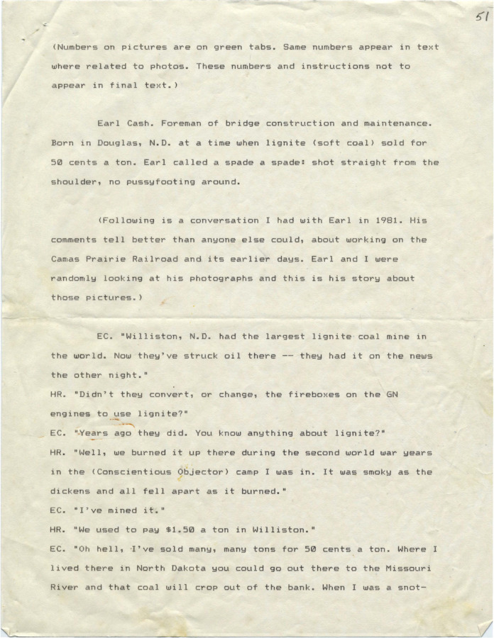 A transcript of a conversation between Hal Riegger and Earl Cash regarding the photographs taken of the Camas Prairie Railroad, and consequent context.