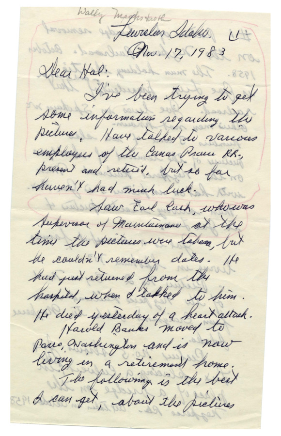 Correspondence between Wally Meckstroth and Hal Riegger providing information about a list of photographs relating to the Nez Perce Railroad. There is little information about the photographs, as it was difficult to track down individuals knowing information, as they were all aged and dying.