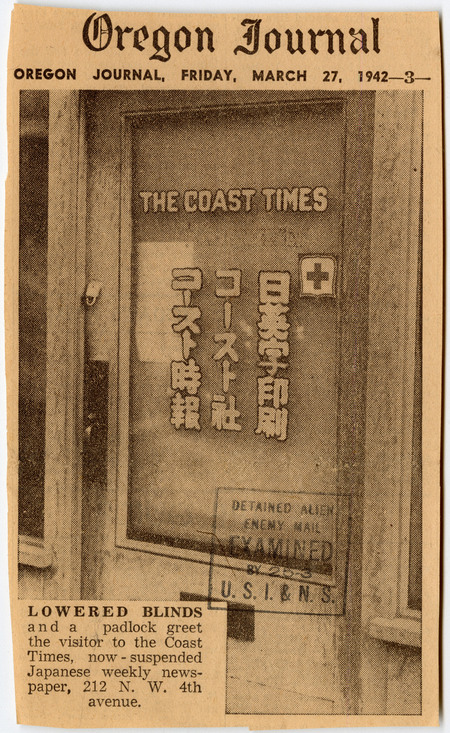 Newspaper clipping from Oregon Journal discussing the closure of Coast Times, a Japanese weekly newspaper in Portland, OR. Stamped "Detained Alien Enemy Mail EXAMINED by 25-3 U. S. I. & N. S."