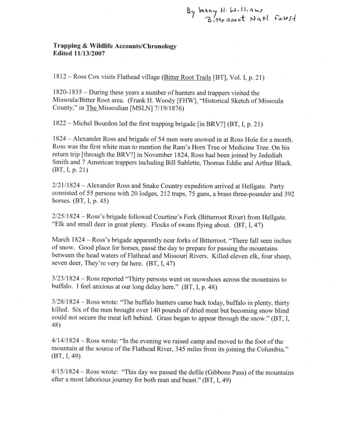 This timeline is also authored by Mary H. Williams. It runs from 1812 to 1947, and lists in outline format a great many important moments in the history of trapping in the SBW.  Please note: both accounts (numbers 12 & 13) displayed here are essentially one-time snapshots of projects which are works in progress and are continually being improved and corrected.
