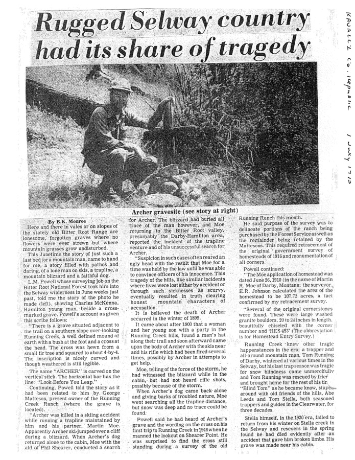 This is a newspaper article documenting the death of the man named Archer, who died in a skiing accident outside of Martin Moes cabin in 1899, during a heavy snowstorm. This incident is referenced in a number of Dick Walker's interviews. This document includes a hand-drawn map and diagram of what is supposed to have happened in the Archer accident.