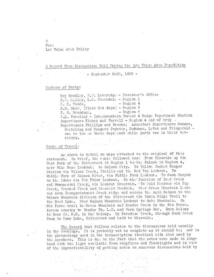 This is the transcript of a discussion that took place in 1932. Taking part in the discussion, among others, were Roy Headley and Evan Kelley. The topic was how best to alter the fire control plan for all of Region 1 as a way of addressing the number of very destructive and harrowing fire seasons that had occurred over the previous 20 years.