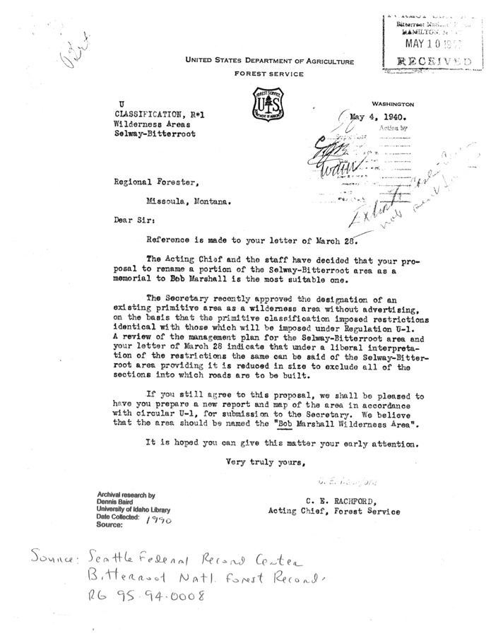 This is a 1940 memo written from C.E. Rachford, then Acting Chief of the Forest Service to the Regional Forester in Missoula in support of renaming part of the SBW in honor of Bob Marshall. There is little detail in this memo, but I marked it because it is the only document in the folder that deals directly with the creation of the Bob Marshall Wilderness.
