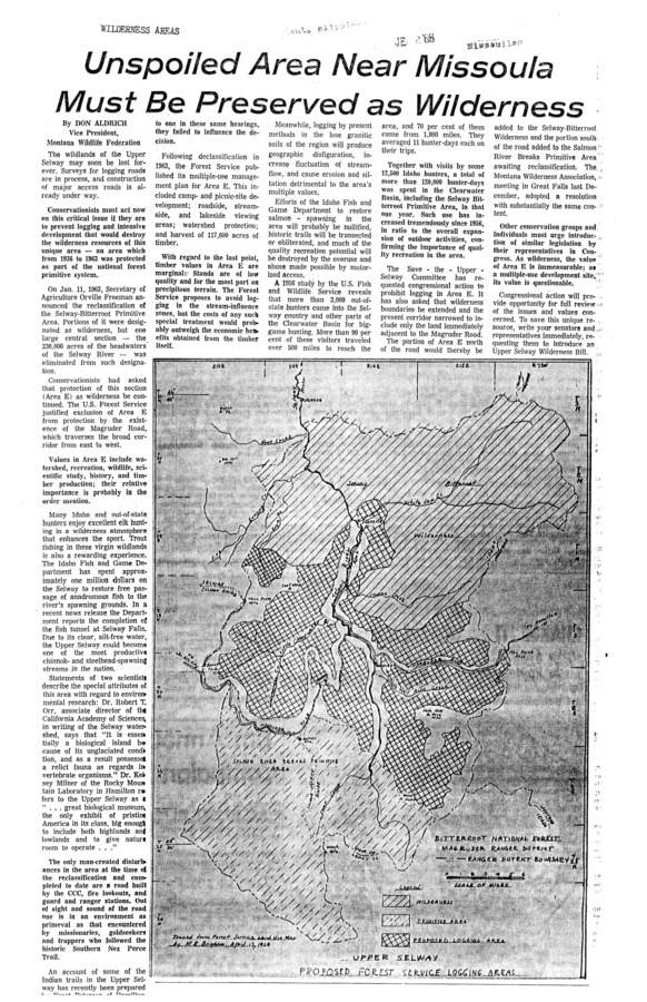 This article, published soon after the SBW's reclassification, is one of the earlier marked documents dealing with the Magruder Corridor controversy. Written by Don Aldritch, Vice President of the Montana Wildlife Federation, it takes the conservationist viewpoint in arguing that readers must speak out on behalf of the Upper Selway, lest the suddenly undesignated area be destroyed by logging interests.