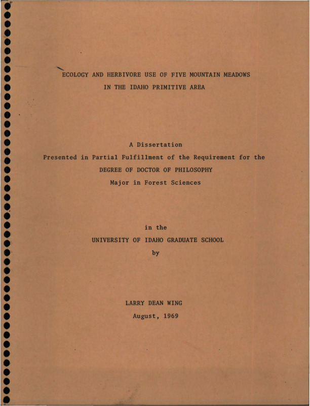 An academic paper discussing a study from 1965 to 1969 into the vegetation, herbivore use, and physical characteristics of five mountain meadows in the idaho Primitive Area.