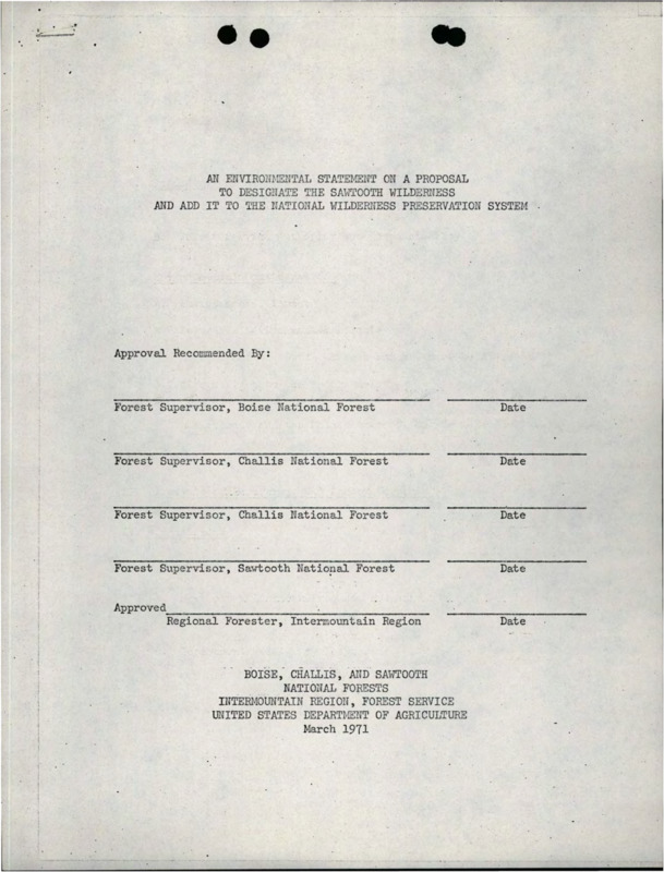 An environmental statement detailing the U.S. Department of Agriculture's recommendation to designate portions of the Sawtooth Primitive Area as Wilderness and add it to the National Wilderness Preservation System.