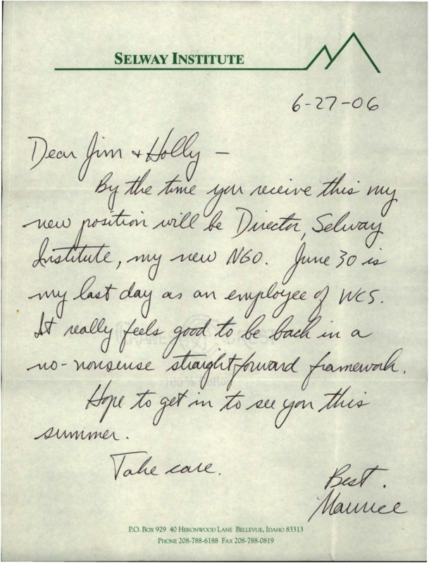 A letter from Maurice Hornocker to Jim and Holly Akenson informing them of Hornocker new position as Director of the Selway Institute.