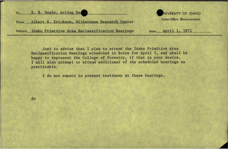 Memorandum from Albert W. Erickson to R.H. Seale with information about the April 5th hearing about the reclassification of the Idaho Primitive Area.