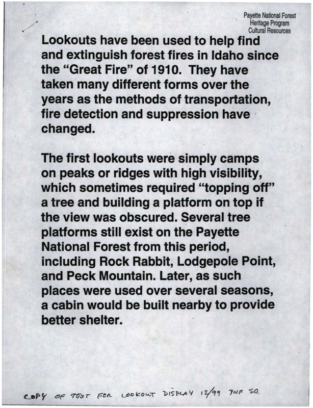 History of Lookouts in Idaho and their uses in helping to prevent forest fires.