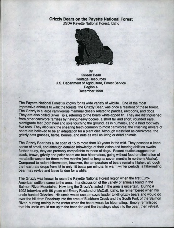 Written by Kolleen Bean, this document provides a basic description of Grizzly Bears and details their history in the Payette National Forest.