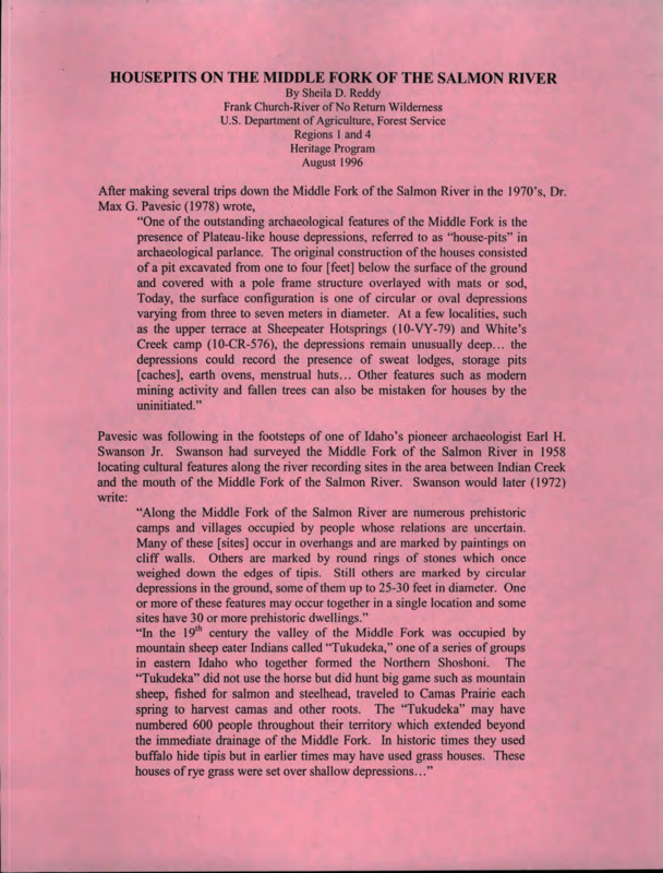 Written by Sheila Reddy, this document describes the native american archaeological site in Middle Fork that contains depressions that used to hold pithouses.