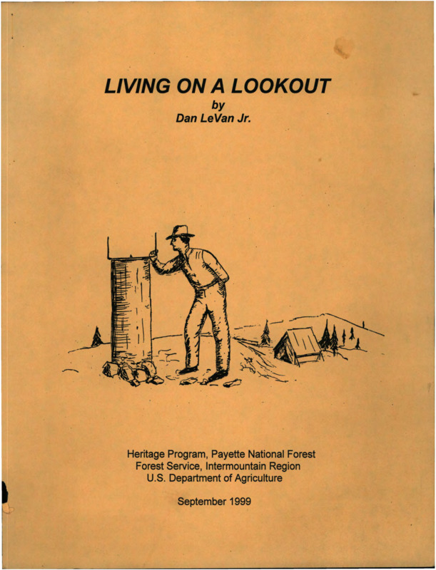 Written by Dan LeVan Jr., this document is an autobiographical narrative of living inside of McFadden Point lookout tower to help prevent forest fires. LeVan also describes the details of how fire watching works and discusses the unique duties that were brought about by World War II. Includes a map of the Payette National Forest Lookout Towers.