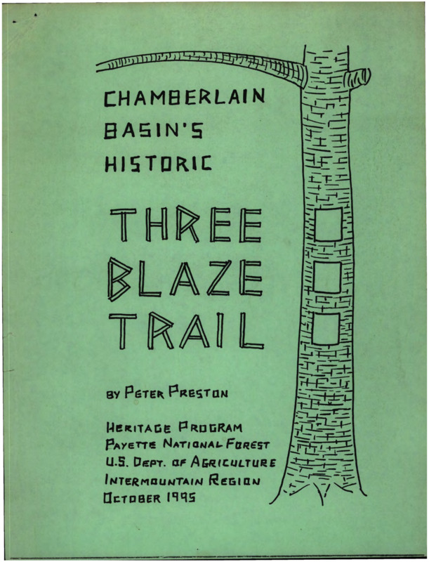 Written by Peter Preston, this document details the history of the Three-Blaze Trail and the people who lived nearby.