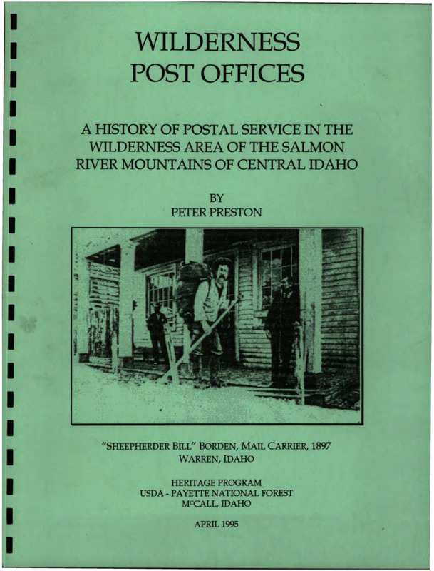 Written by Peter Preston, this document contains the history of postal workers in the Salver River Mountains wilderness.