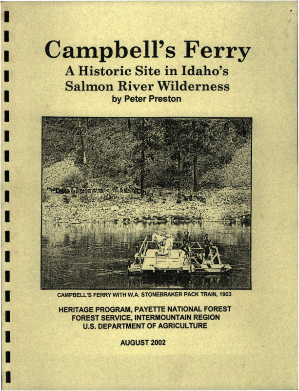 Written by Peter Preston, this document contains the history of Campbell's Ferry in the Salmon River and the lives of the operators.