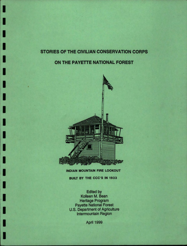 Edited by Kolleen Bean, this document contains a collection of stories from the Civilian Conservation Corps that are used to establish a history of the group.