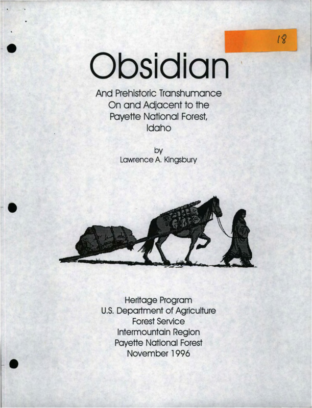 Research Paper on the use of obsidian by nomadic Native American tribes in the area of and around the Payette National Forest, Idaho.