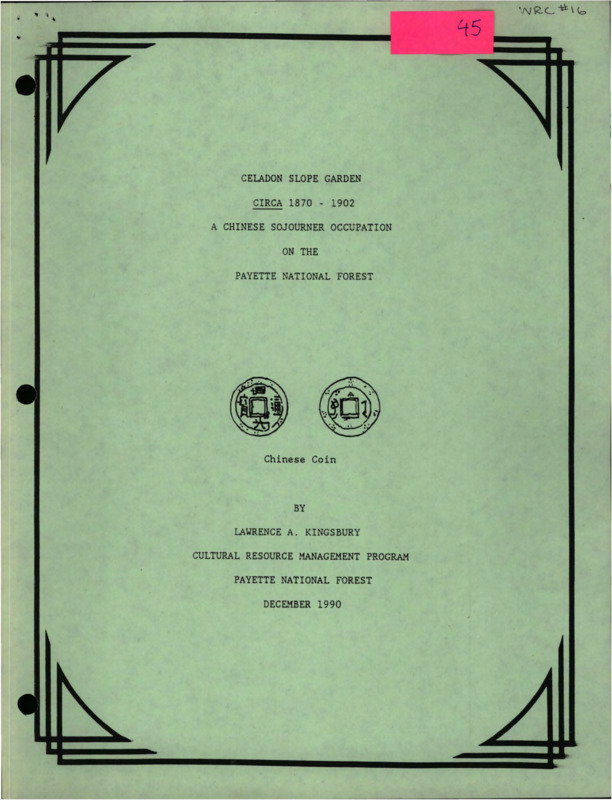 Paper about the history of the Celadon Slope Gardens, a site created by Chinese miners on the Payette National Forest, Idaho.