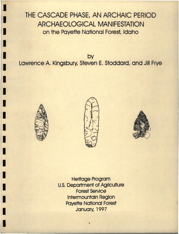 Paper providing reports on Cascade Phase dartpoints found on the Payette National Forest, Idaho.