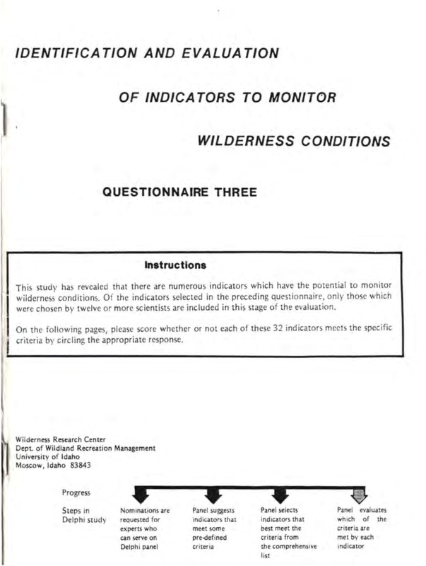 Questionnaire to cover 32 indicators to monitor wilderness conditions.