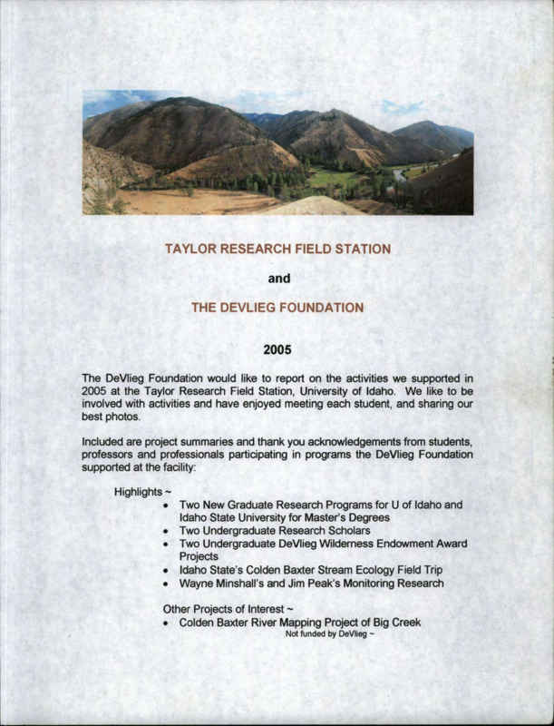 Report by the DeVlieg Foundation on the activities in 2005 at the Taylor Research Field Station.