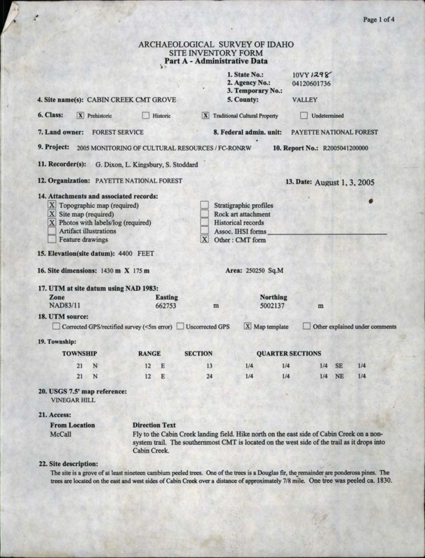 A site inventory form and survey for an archaeological site containing culturally modified trees found at Cabin Creek on the River of No Return Wilderness, Idaho.