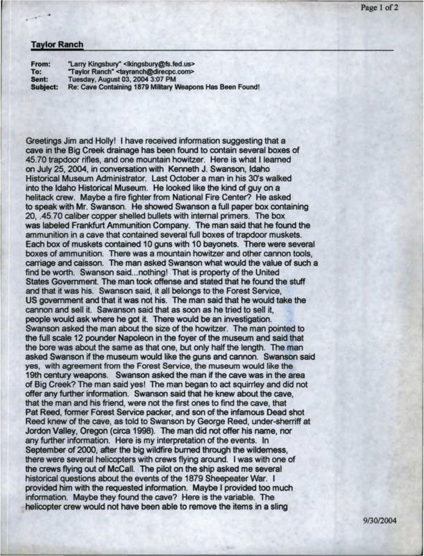 An email from Larry Kingsbury to Jim and Holly Akenson detailing the discovery of military weapons from the 1897 Sheepeater Campaign and warning them of those who might try to steal them.