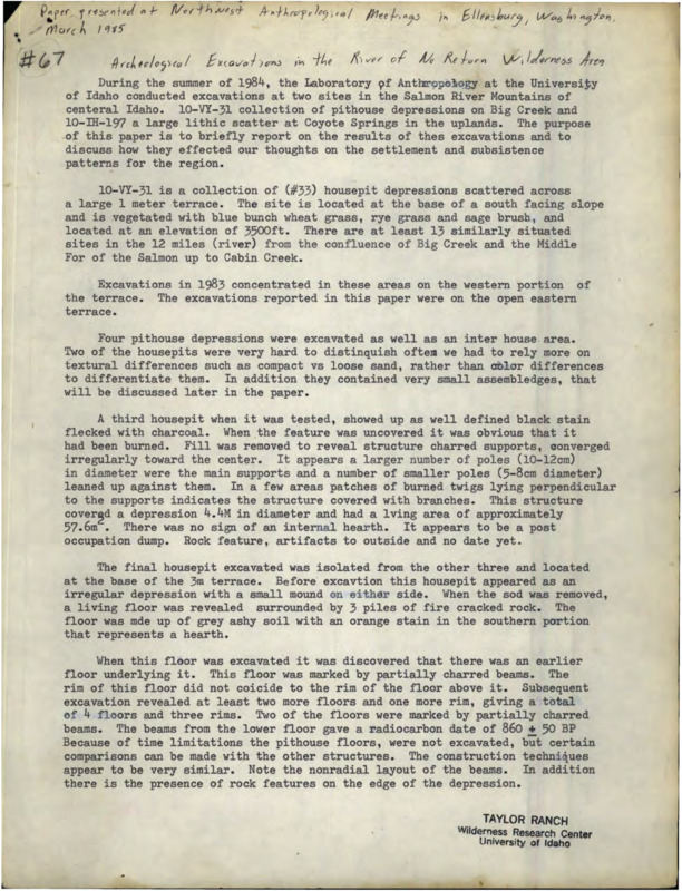 A paper presented at an academic conference reporting archaeological excavations done in 1984 on the River of No Return Wilderness Area, Idaho.