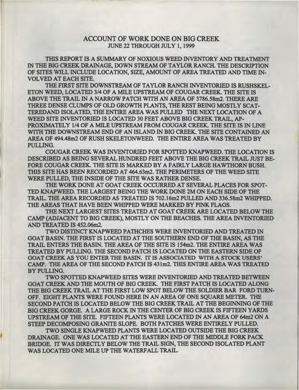 An account of work done on Big Creek to inventory and remove invasive noxious weeds, specifically spotted knapweed and rush skeletonweed. This report is accompanied by a letter from Andrew Klimek to Holly and Jim Akenson.