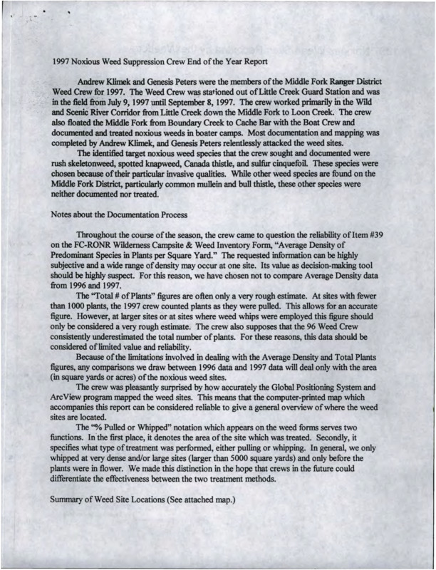 A report of the work done by the boat and weed crews of the Middle Fork Ranger District in 1997 to discover and treat noxious weed growth along the Middle Fork of the Salmon River, Idaho.