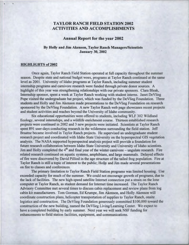 An annual report of Taylor Ranch Field Station's activities, written by Holly and Jim Akenson, including highlights, research and monitoring, education, sponsors, facilities, outreach and cooperative programs, and upcoming activities, development, and projects.