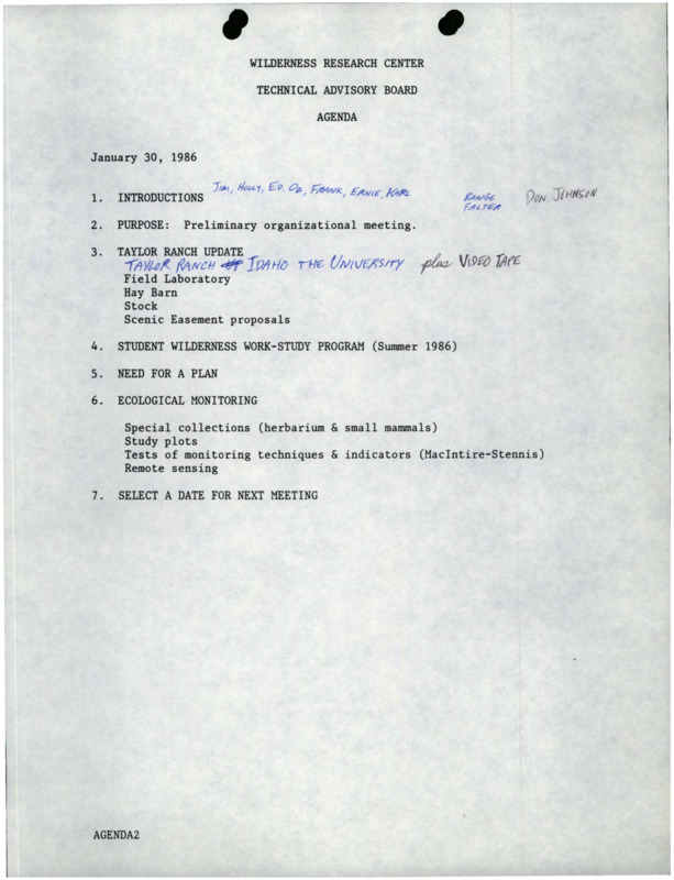 An agenda for the Wilderness Research Center Technical Advisory Committee for January 30, 1986, including introductions, purpose, a Taylor Ranch update, information on the Student Wilderness Work-Study Program, need for a plan, ecological monitoring, and planning for next meeting.