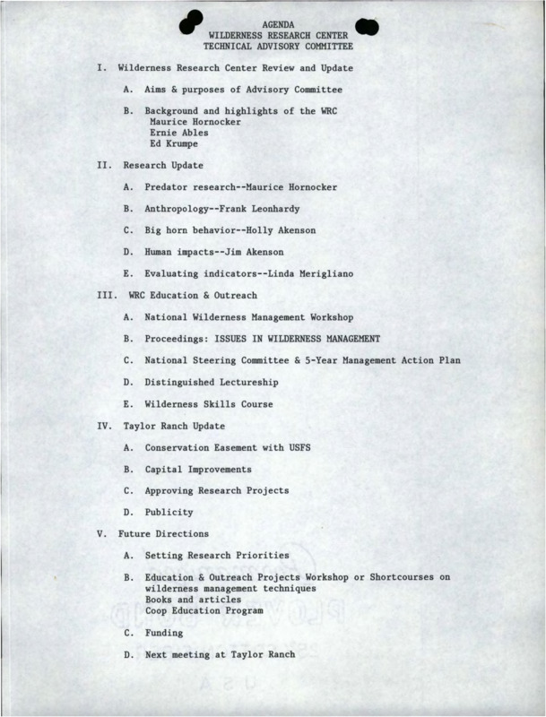 An agenda for the Wilderness Research Center Technical Advisory Committee including WRC review and update, a research update, WRC education and outreach, Taylor Ranch update, and future directions.