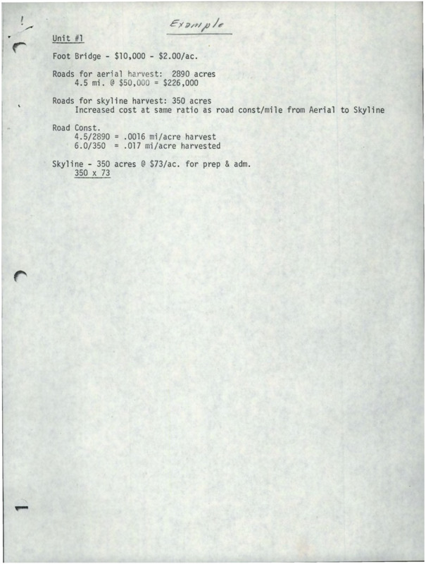 Calculations for Unit 1, including a foot bridge, roads for aerial harvest, and roads for skyline harvest, and an acreage table for the current management, wilderness study, aerial harvesting, and skyline harvesting.