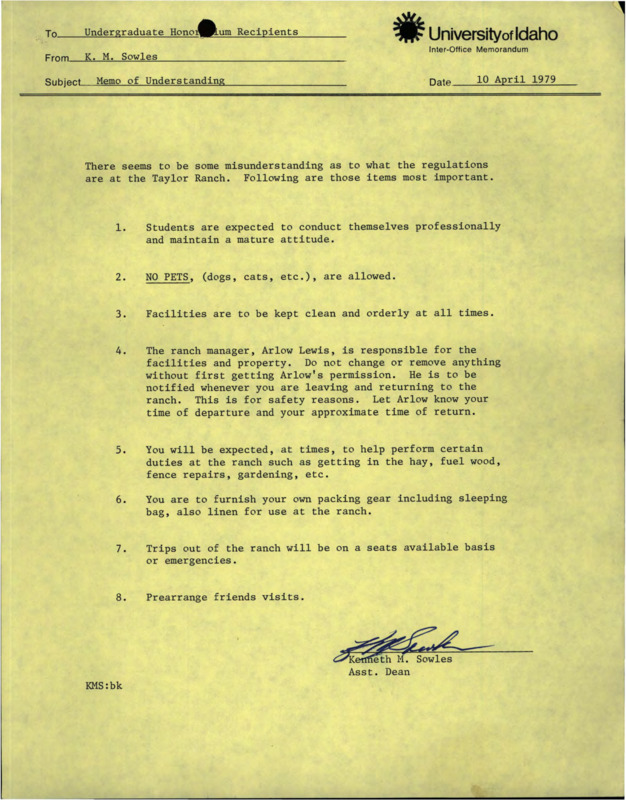 A memorandum from K.M. Sowles to Undergraduate Honorarium Recipients about regulations at Taylor Ranch, and a letter from Kenneth M. Sowles to Timothy John Monahan about a proposal.