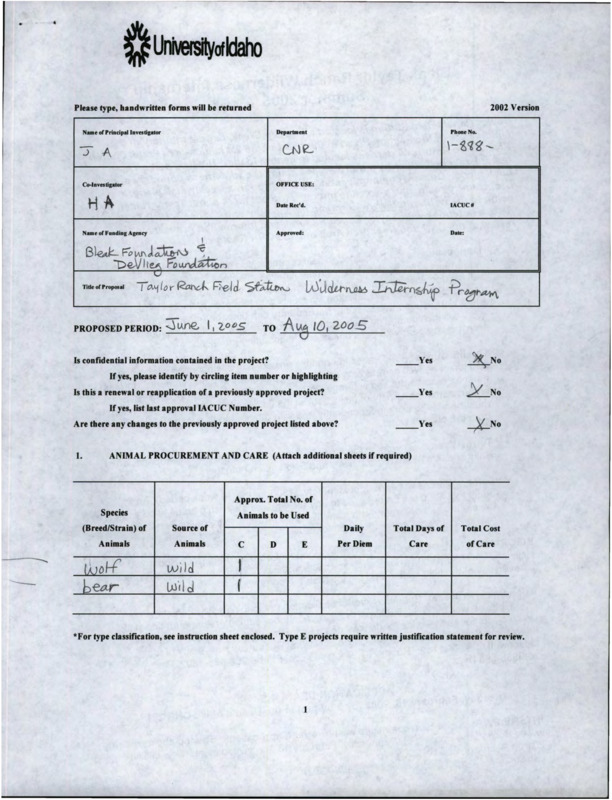 A copy of the Animal Procurement Form, for a wolf and a bear and information on the Bleak Taylor Ranch Wilderness Internship for Summer 2005.