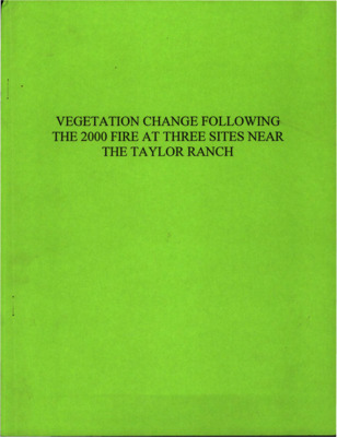 Photographic documentation showing changes in vegetation after the 2000 fire near Taylor Ranch.