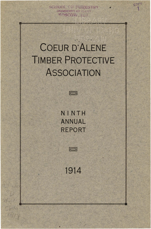 The ninth annual report of the Coeur d'Alene Timber Protective Association includes reports from the association president, secretary, Fire Committee, and Fire Warden covering the association's fire suppression efforts during the 1914 fire season. There were 190 fires reported by patrolmen during the fire season. The report also includes an inventory of firefighting equipment owned by the association.