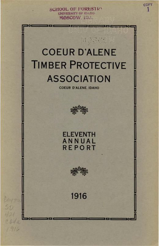 The eleventh annual report of the Coeur d'Alene Timber Protective Association includes the association president's report, a financial report, and a report from the Fire Warden which highlights the success and increased efficiency of the association's patrol system. There were only 24 fires reported by patrolmen during the 1916 fire season. The report also includes an inventory of association members.