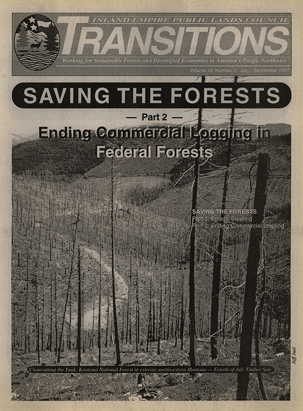 Osborn, John--Corporate Corruption and the Federal Forests; Olsen, Ken--Activists calling for logging ban--The Spokesman Review, 1997-8-28(Spokane, WA); Kaset International Surveys--Ten Frequently Asked Questions On Ending Commercial Logging On Federal Forests--U. S. Forest Service, 1994-April; Olsen, Ken--Roads, Logging help flush metals downstream--The Spokesman Review, 1997-3-10(Spokane, WA); Drumheller, Susan--Floods bring million pounds of lead to lake--The Spokesman Review, 1996-6-13(Spokane, WA); Lynch, Jim--Timber industry shifts lobbying efforts into high gear--The Spokesman Review, 1992-8-27(Spokane, WA); Sonner, Scott--Cozy industry relationship corrupts FS, report claims--Missoulian, 1994-4-8(Missoula, MT); Timber dollars at work in Congress--Missoulian, 1994-4-4(Missoula, MT); Sonner, Scott--$1 Billion in the red--Post Register, 1994-10-13(Idaho Falls, ID); Sonner, Scott--Environmentalists say federal logging costs taxpayers nearly $400 million--Lewiston Tribune, 1997-2-6(Lewiston, ID); Osborn, John--President should veto 'logging without laws' bill--The Spokesman Review, 1995-5-14(Spokane, WA); Sonner, Scott--Gore calls salvage logging 'biggest mistake'--The Spokesman Review, 1996-9-27(Spokane, WA); Order didn't end salvage logging, critics say--The Seattle Times, 1996-12-18(Seattle, WA); Sonner, Scott--Timber salvage law called corporate giveaway--The Spokesman Review, 1996-2-19(Spokane, WA); Sonner, Scott--Marked for death--Lewiston Tribune, 1997-8-30(Lewiston, ID); Devlin, Sherry--'Phantom forests'--Missoulian, 1995-12-1(Missoula, MT); Coleman, Tim--Columbia basin project: disconnection between reality, action--The Spokesman Review, 1997-7-28(Spokane, WA); Miller, Alan C.--Forest Service accused of hampering probe--The Seattle Times, 1996-3-25(Seattle, WA); Sonner, Scott--Ex-agent: Forest Service falsified reports--The Spokesman Review, 1993-10-4(Spokane, WA); Sonner, Scott--Secret log plan uncovered--The Spokesman Review, 1997-5-12(Spokane, WA); Olsen, Ken--Group says agency fails to stop illegal logging--The Spokesman Review, 1995-11-14(Spokane, WA); Sonner, Scott--New Forest Service chief stresses restoration--The Spokesman Review, 1997-1-7(Spokane, WA); Olsen, Ken--Loggers on the move - from NW--The Spokesman Review, 1996-7-8(Spokane, WA); State's population expected to grow 51% by year 2020--The Spokesman Review, 1994-4-21(Spokane, WA); Devlin, Sherry--A changing landscape of jobs--Missoulian, 1996-1-4(Missoula, MT); Swisher, Larry--American public doesn't support timber industry--The Register Guard, 1997-7-16(Eugene, OR); Loftus, Bill--Forest survey: 3 in 4 value wilderness--Lewiston Tribune, 1993-1-27(Lewiston, ID); Forest Service to log 105 roadless areas--The Spokesman Review, 1997-8-8(Spokane, WA); Sonner, Scott--Poll: Most Americans don't want forests used for commercial ventures--Lewiston Tribune, 1995-3-11(Lewiston, ID); Osborn, John--Time to end commercial logging in the national forests--The Spokesman Review, 1997-8-28(Spokane, WA)