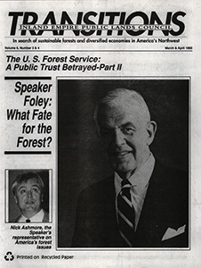 Osborn, John--Speaker Foley: What Fate for the Forest?; Mapes, Lynda V.--East Side forests 'require attention,' president states--The Spokesman Review, 1993-4-3(Spokane, WA); Folger, Sara--A Call To Action: Forest Service Proposes New Appeals Regulations; Crandall, Dave--'Protect Eastern Washington Forests, Too!'; Devlin, Sherry--Conservationists chafe at timber 'deal'--Missoulian, 1993-3-30(Missoula, MT); The Speaker's Rooms U. S. House of Representatives Washington, D.C. 20515--Office of the Speaker, 1993-3-30; Lynch, Jim--Foley told not to ignore East Side forests at summit--The Spokesman Review, 1993-3-28(Spokane, WA); Mapes, Lynda V.--Summit to steer fate of East Side forests--The Spokesman Review, 1993-4-2(Spokane, WA); Mack, Carol--Colville National Forest still being overcut--Newport Miner, 1992(Newport, WA); South Carolina Man Hits At Cannon--The Spokesman Review, 1907-1-30(Spokane, WA); Weber, James W.--Eastside logging will hurt fishery--The Oregonian, 1993-4-1(Portland, OR); Add salmon to summit talk--The Oregonian, 1993-3-27(Portland, OR); Durbin, Kathie--Environmentalists file anti-logging petition with Forest Service--The Oregonian, 1993-4-1(Portland, OR); Mapes, Lynda V.--Clinton wants timber plan in 60 days--The Spokesman Review, 1993-4-3(Spokane, WA); The best forest question;