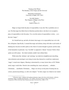 Transcript of Garth Reese's Colloquium Talk 'Invisible Spokes: The Ubiquity of Magic in the West.'  Garth Reese is an Associate Professor and Head  of the Library's Special Collections and Archives. His research focus is Religious Studies.