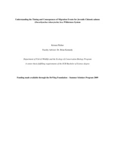 Understanding the Timing and Consequences of Migration Events for Juvenile Chinook salmon (Oncorhynchus tshawytscha) in a Wilderness System